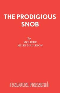 bokomslag Bourgeois Gentilhomme: Prodigious Snob