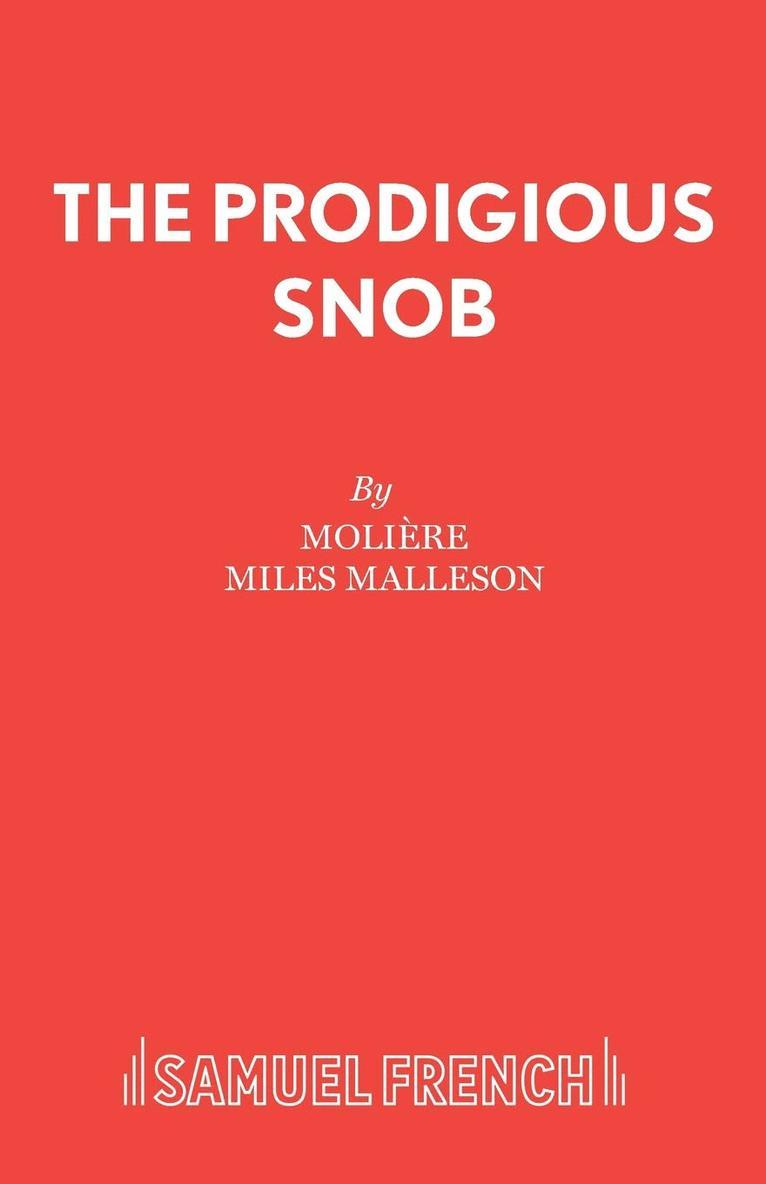Bourgeois Gentilhomme: Prodigious Snob 1