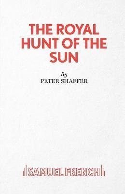 bokomslag Royal Hunt of the Sun