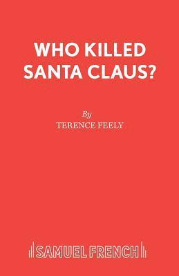 Who Killed Santa Claus? 1