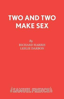 bokomslag Two and Two Make Sex