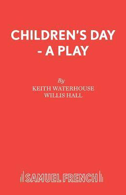 Keith Waterhouse, Willis Hall - Children's Day, Häftad