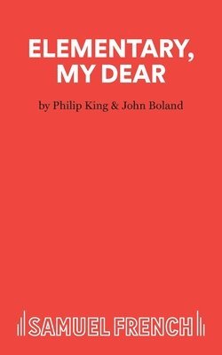 Philip King, John Boland - Elementary My Dear, Häftad
