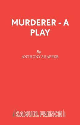 bokomslag Murderer - A Play
