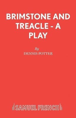 bokomslag Brimstone and Treacle: Play