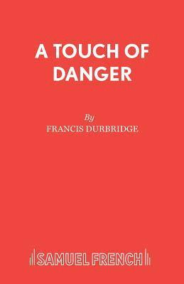 A Touch of Danger 1