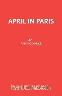 John Godber - April in Paris, Häftad