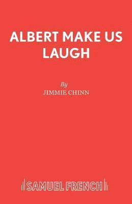 Albert Make Us Laugh 1