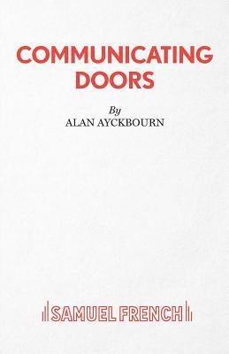 Alan Ayckbourn - Communicating Doors, Häftad