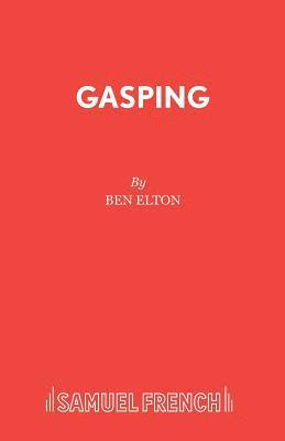 Ben Elton - Gasping, Häftad