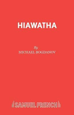 Michael Bogdanov, Henry Wadsworth Longfellow - Play, Häftad