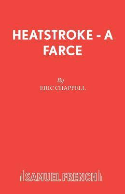 Eric Chappell - Heatstroke, Häftad