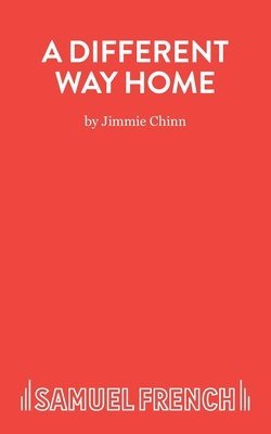 Jimmie Chinn - Different Way Home - A Play, Häftad