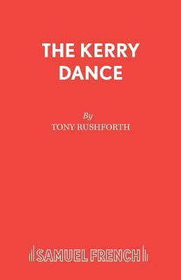 The Kerry Dance 1