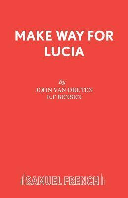 Make Way for Lucia: Play 1