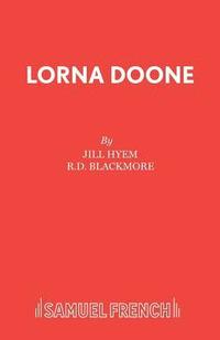 bokomslag Lorna Doone: Play