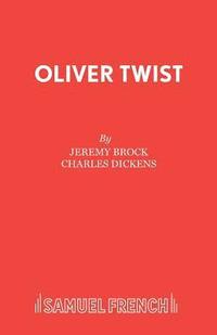 bokomslag Oliver Twist: Play