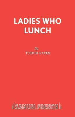 Ladies Who Lunch 1