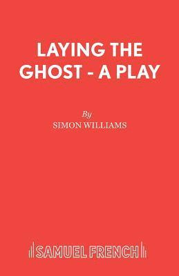 Simon Williams - Laying the Ghost, Häftad