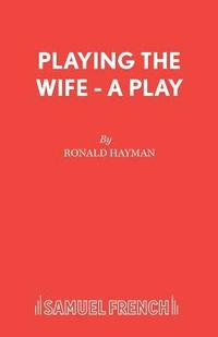 bokomslag Playing the Wife