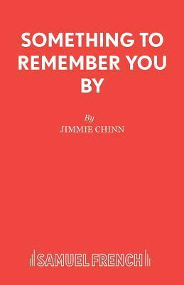 Jimmie Chinn - Something to Remember You by, Häftad