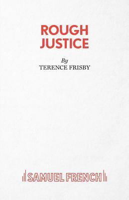 Rough Justice