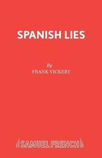 bokomslag Spanish Lies