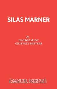 bokomslag Silas Marner: Play