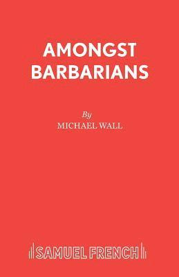 Amongst Barbarians 1