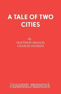 A Tale of Two Cities: Play 1