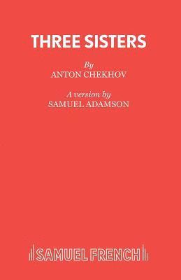 Anton Pavlovich Chekhov, Anton Chekhov - Three Sisters, Häftad