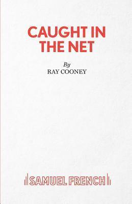 Ray Cooney - Caught in the Net, Häftad