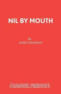 bokomslag Nil by Mouth
