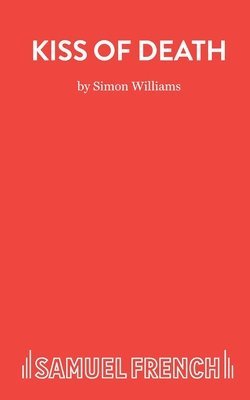 Simon Williams - Kiss of Death, Häftad