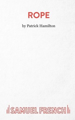 Patrick Hamilton - Rope, Häftad