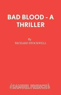 bokomslag Bad Blood - A Thriller