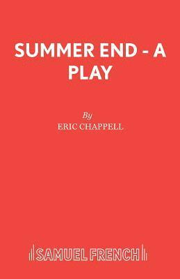 Eric Chappell - Summer End, Häftad