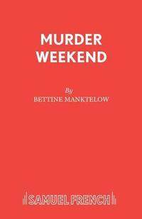 bokomslag Murder Weekend