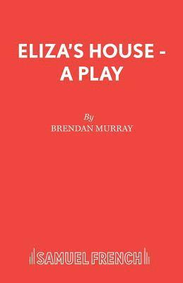 Brendan Murray - Eliza's House, Häftad
