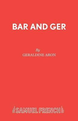 Bar and Ger 1