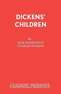 bokomslag Dickens' Children: Play