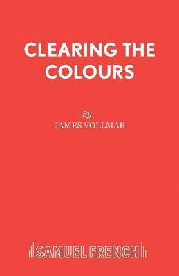 James Vollmar - Clearing the Colours, Häftad