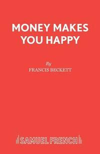 bokomslag Money Makes You Happy