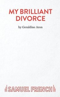 bokomslag My Brilliant Divorce