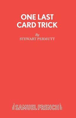 Stewart Permutt - One Last Card Trick, Häftad