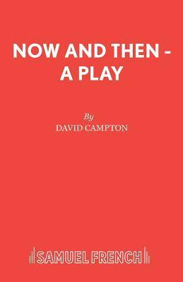 David Campton - Now and Then, Häftad