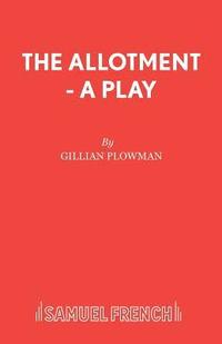 bokomslag The Allotment: Play