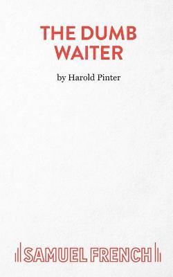 Harold Pinter - Dumb Waiter, Häftad