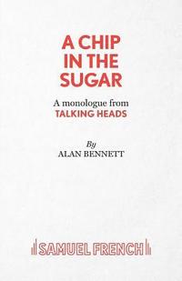 bokomslag A Chip in the Sugar