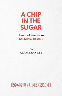 bokomslag A Chip in the Sugar
